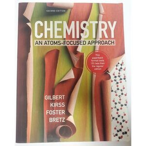 Chemistry An Atoms Focused Approach Book 2nd Ed Gilbert Kriss Foster Bretz PB